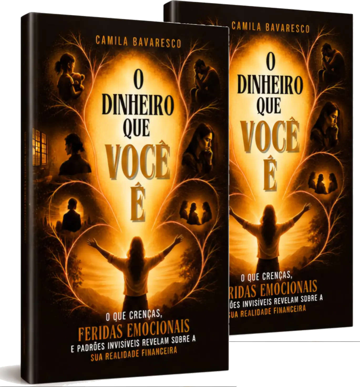 2 exemplares de O Dinheiro que Você É